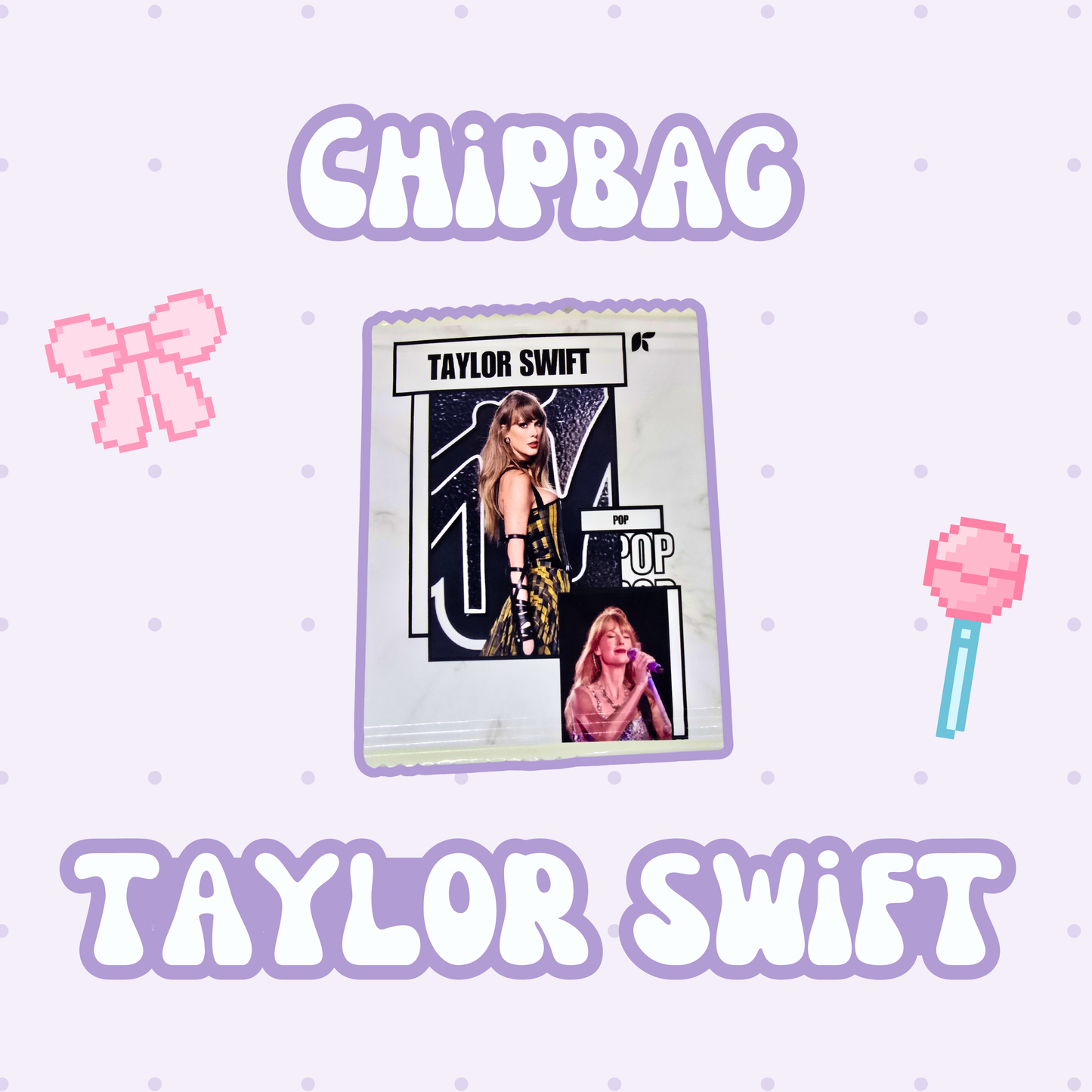 ChipBag: Taylor Swift